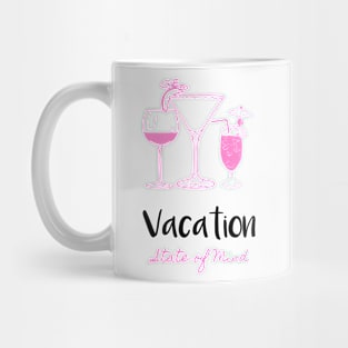 Vacation State of Mind Mug